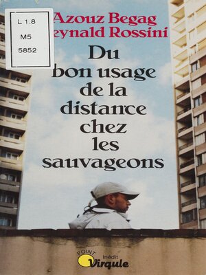 cover image of Du bon usage de la distance chez les sauvageons